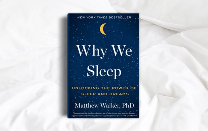 why we sleep, unlocking the power of sleep and dreams, matthew walker, why we sleep book summary, why we sleep book notes